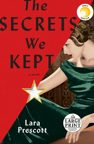 The Secrets We Kept A Novel
