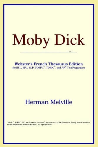 Moby Dick (Webster's French Thesaurus Edition) (French Edition)