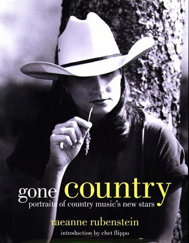 Gone Country Portraits of Country Music's New Stars