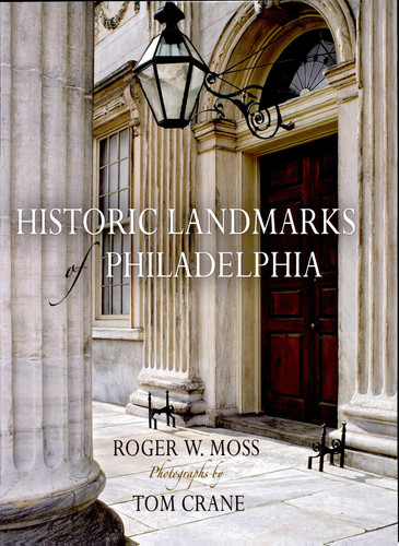 Historic Landmarks of Philadelphia