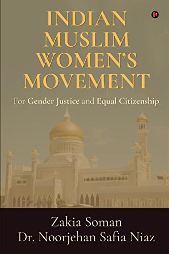Indian Muslim Women's Movement For Gender Justice and Equal Citizenship