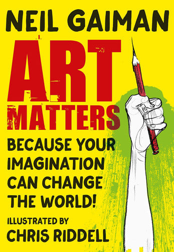 Art Matters Because Your Imagination Can Change the World