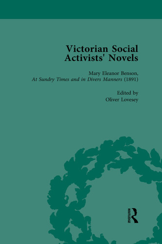 Victorian Social Activists' Novels Vol 3