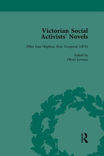 Victorian Social Activists' Novels Vol 2