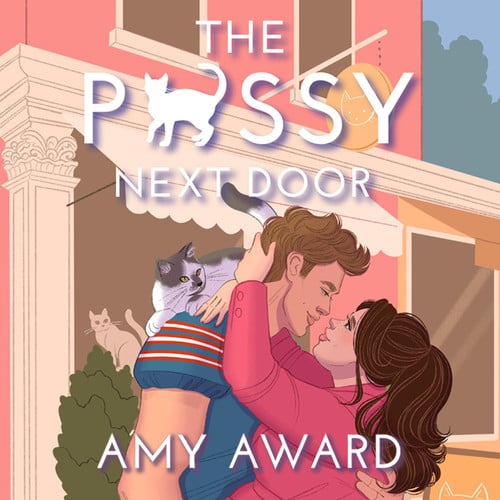 The P*ssy Next Door (The Cocky Kingmans)