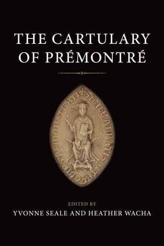 The Cartulary of Prémontré (Medieval Academy Books)