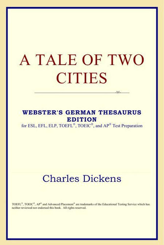 A Tale of Two Cities (Webster's German Thesaurus Edition)