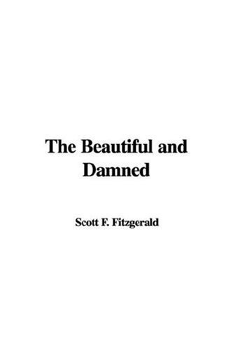 The Beautiful and Damned
