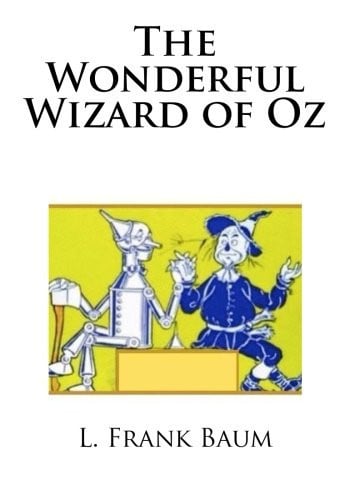 The Wonderful Wizard of Oz