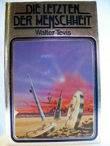 Die Letzten der Menschheit