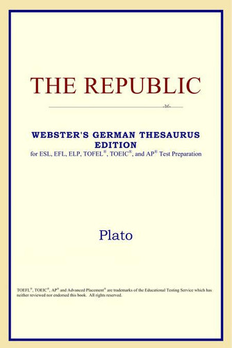 The Republic (Webster's German Thesaurus Edition)