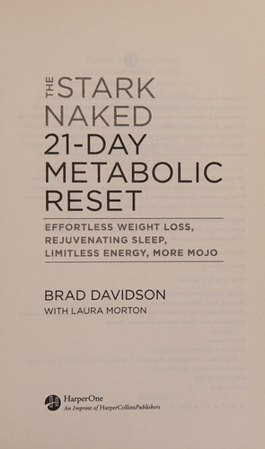 The Stark Naked 21-Day Metabolic Reset Effortless Weight Loss, Rejuvenating Sleep, Limitless Energy, More Mojo