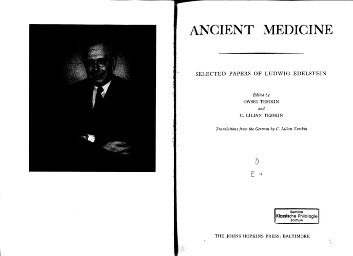 Ancient Medicine: Selected Papers of Ludwig Edelstein