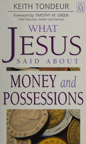 What Jesus Said about Money and Possessions