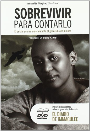 Sobrevivir para contarlo el corazón de una mujer durante el genocidio de Ruanda