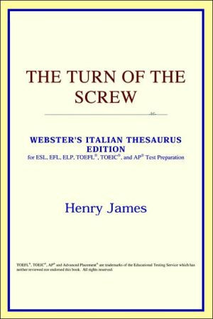 The Turn of the Screw (Webster's Italian Thesaurus Edition)