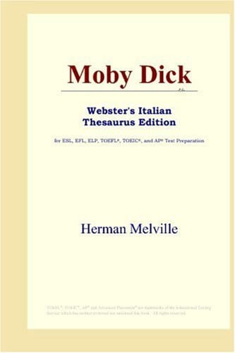 Moby Dick (Webster's Italian Thesaurus Edition)