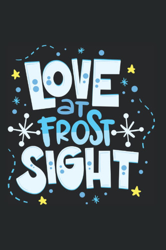 Love At Frost Sight - Funny Christmas Sayings And Christmas Puns: 6x9 - Graph Paper 5x5 for christmas eve and christmas time