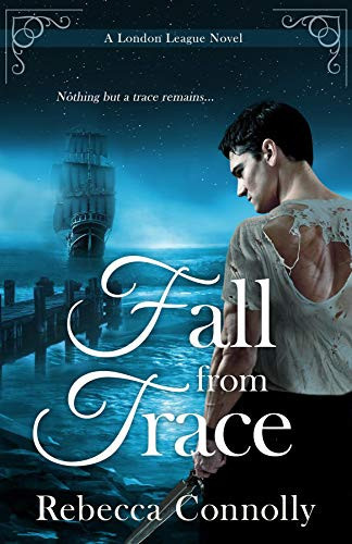 Fall From Trace (London League, Book 5)