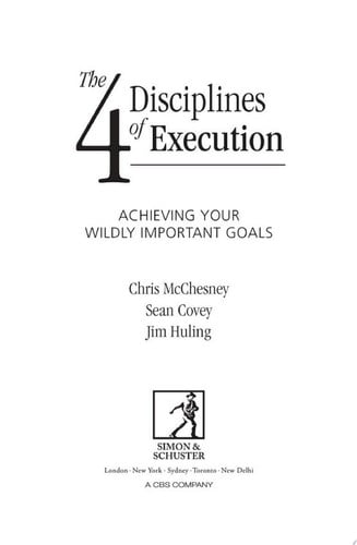 4 Disciplines of Execution Achieving Your Wildly Important Goals