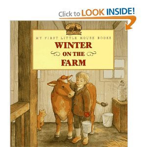 Cover of Winter on the Farm (My First Little House Books)