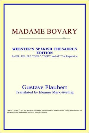 Madame Bovary (Webster's Spanish Thesaurus Edition)