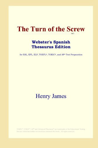 The Turn of the Screw (Webster's Spanish Thesaurus Edition)