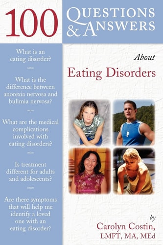 100 questions & answers about eating disorders