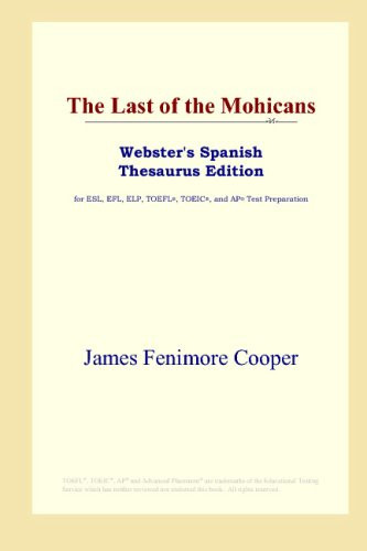 The Last of the Mohicans (Webster's Spanish Thesaurus Edition)