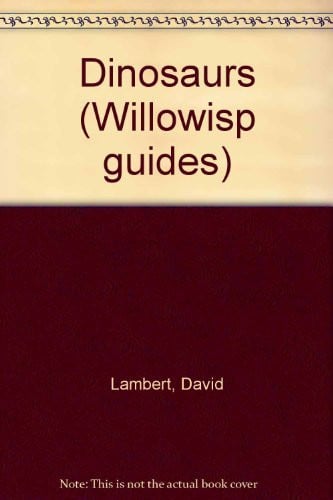 Cover of Dinosaurs (Willowisp guides)