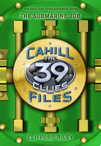 Cover of Submarine Job (the 39 Clues: the Cahill Files, Book 2) Bk. 2