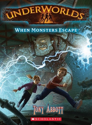 Cover of When Monsters Escape (Underworlds #2)