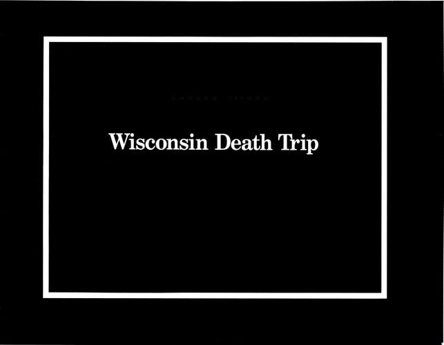 Wisconsin Death Trip
