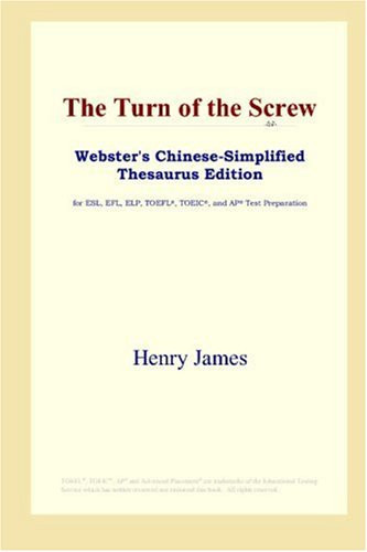 The Turn of the Screw (Webster's Chinese-Simplified Thesaurus Edition)