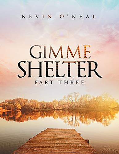 Gimme Shelter Part Three