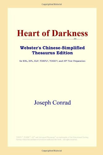 Heart of Darkness (Webster's Chinese-Simplified Thesaurus Edition)
