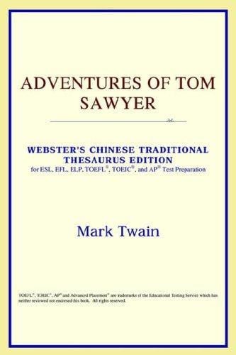 Adventures of Tom Sawyer (Webster's Chinese-Simplified Thesaurus Edition)