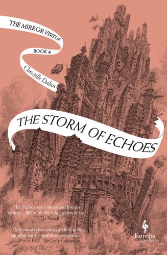 The Storm of Echoes Book Four of the Mirror Visitor Quartet