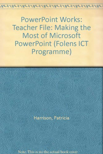 Cover of PowerPoint Works (Folens ICT Programme)