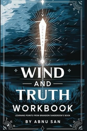 The Sharing Ideas from Wind and Truth Workbook: Learning Points from Brandon Sanderson's Book
