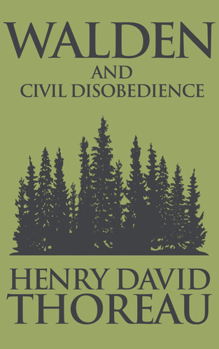 Walden and Civil Disobedience