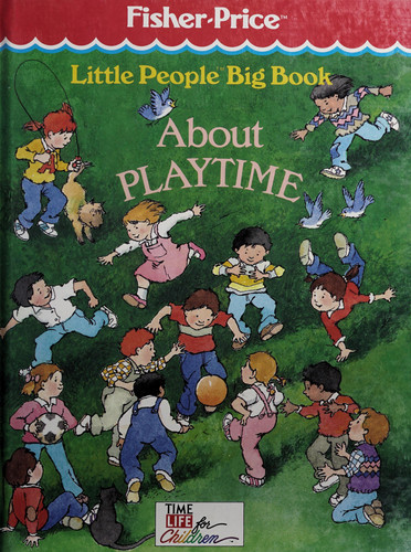 Cover of Little People Big Book about Playtime