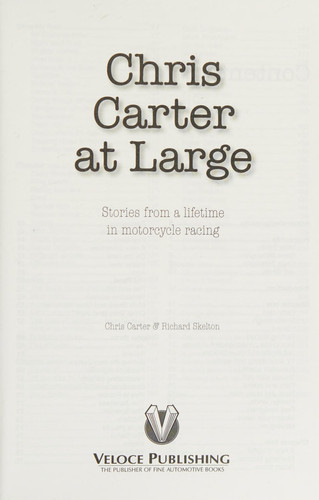 Chris Carter at Large Stories from a lifetime in motorcycle racing