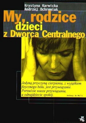 My, rodzice dzieci z Dworca Centralnego