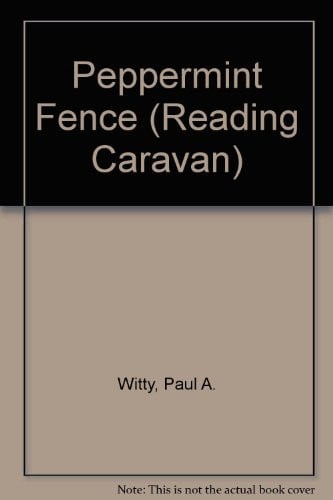 Cover of Peppermint Fence (Reading Caravan)