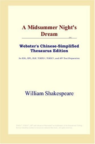 A Midsummer Night's Dream (Webster's Chinese-Simplified Thesaurus Edition)