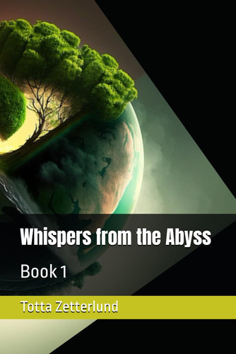 Whispers from the Abyss - Book 1