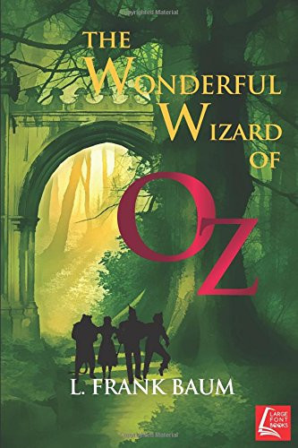 The Wonderful Wizard of Oz