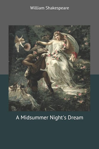 A Midsummer Night's Dream