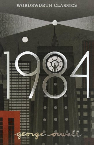 Nineteen Eighty-Four A Novel